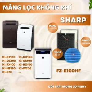 Màng lọc không khí FZ-E100HF, KI-EX100, DX100, FX100, GX100, GS100, HX100, GF70, WF70...