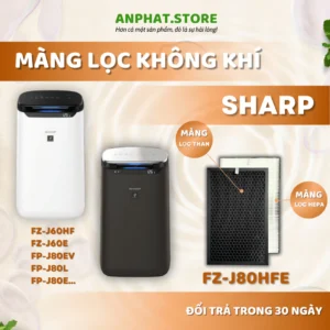 Màng lọc không khí : FZ-J80HFE, FP-J60E, FZ-J60E, FZ-J60HF, FP-J80L, FP-J80E, FP-J80EV