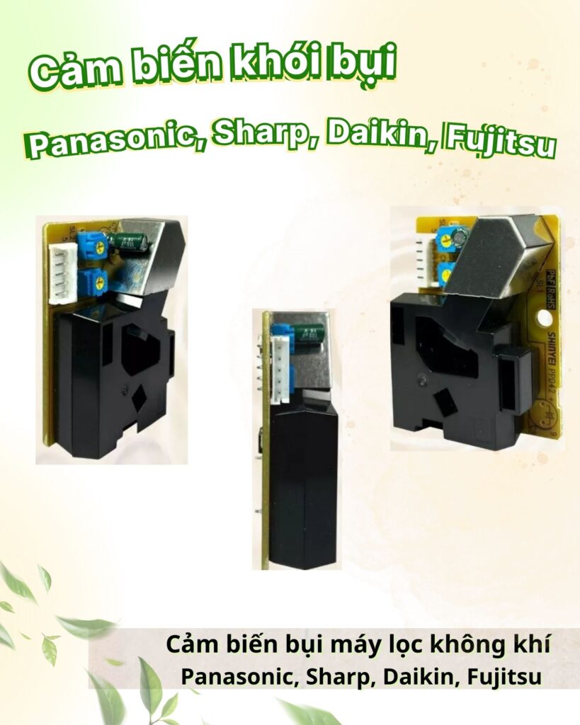 Cảm biến khói bụi Panasonic, Sharp, Daikin, Fujitsu