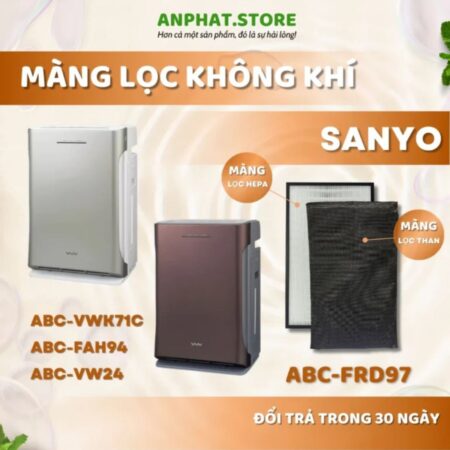 Màng Lọc Không Khí Sanyo: ABC-VWK71C, ABC-FAH94,... Màng Lọc HEPA, Màng Than Hoạt Tính