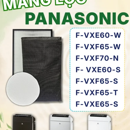 Màng Lọc Panasonic : F- VXG65, VXF65, VXE60, VXF70-N, VXG60,.. Màng Lọc Hepa, Màng Lọc Than