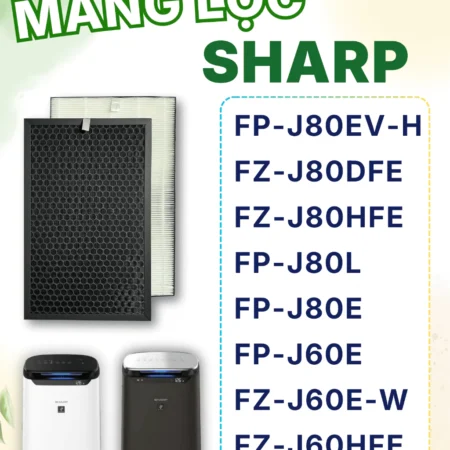Màng Lọc Không Khí Sharp : FZ-J80HFE, FP-J60E, FZ-J60E, FZ-J60HF, FP-J80L, FP-J80E, FP-J80EV ,.