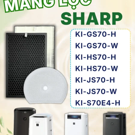 Màng Lọc Không Khí Sharp : KI-GS70, D70HF, HS70, JS70, S70E4, S70Y9,... Màng Lọc Hepa, Lọc Bụi Mịn
