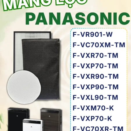Màng Lọc Panasonic: F–VR901, VR701, VXM90, VXM70, VC70XM, VXL90, VXL70, VC70XL, VC70XU...