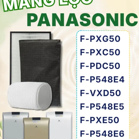 Màng Lọc Panasonic: F-PXG50, PXC50, PDC50, P548E4, VXD50, P548E5, PXE50, PXD50, VCD50,...