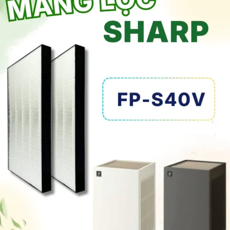 Màng Lọc Không Khí Sharp : FP-S40V-W FP-S40V-T FP-S42V-L... Màng HEPA Lọc Bụi, Khử Mùi