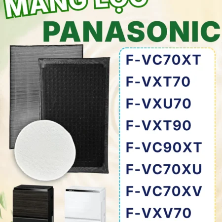 Màng Lọc Panasonic:F-VC70XT, VXT70, VXU70, VXT90, VC90XT, VC70XU, VC70XV, VXV70, VXU90,..