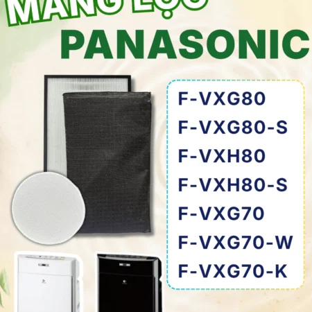 Màng Lọc Panasonic: F-VXG80, F-VXH80, F-VXG70, F-VXGB70, F-VXH70, F-VX70E8,..Màng Lọc Hepa